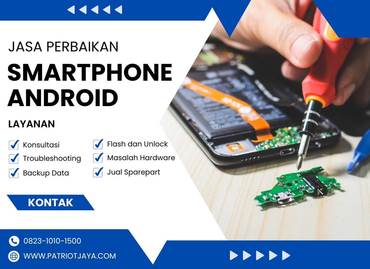 Jasa Services Handphone Purwokerto Banyumas Purbalingga - Patriot Jaya Cell